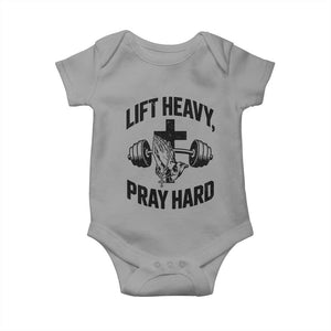 Lift Heavy Pray Hard Baby Onesie Christian Workout Jesus Gym Lifting TS11 Sport Gray Print Your Wear
