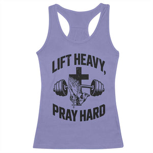 Lift Heavy Pray Hard Racerback Tank Top Christian Workout Jesus Gym Lifting TS11 Violet Print Your Wear