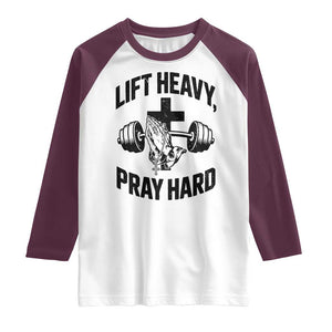 Lift Heavy Pray Hard Raglan Shirt Christian Workout Jesus Gym Lifting TS11 White Maroon Print Your Wear