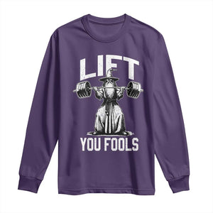 Funny Lift You Fools Long Sleeve Shirt Swole Wizard Weightlifting Bodybuilding Gym Fitness TS11 Purple Print Your Wear