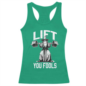 Funny Lift You Fools Racerback Tank Top Swole Wizard Weightlifting Bodybuilding Gym Fitness TS11 Irish Green Print Your Wear