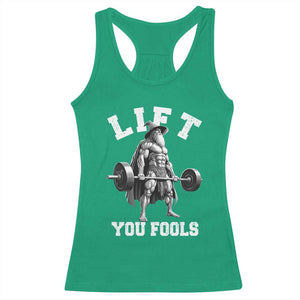 Funny Lift You Fools Racerback Tank Top Swole Wizard Weightlifting Bodybuilding Gym TS11 Irish Green Print Your Wear