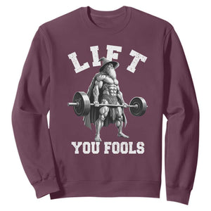 Funny Lift You Fools Sweatshirt Swole Wizard Weightlifting Bodybuilding Gym TS11 Maroon Print Your Wear