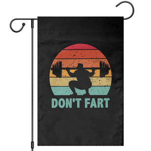Dont Fart Fitness Gym Workout Weights Squat Humor Garden Flag TS11 Black Print Your Wear