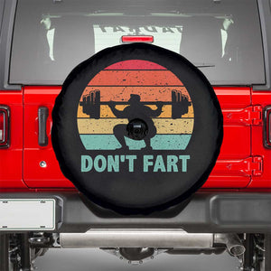 Dont Fart Fitness Gym Workout Weights Squat Humor Spare Tire Cover TS11 Black Print Your Wear