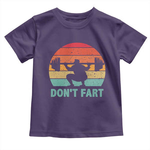 Dont Fart Fitness Gym Workout Weights Squat Humor Toddler T Shirt TS11 Purple Print Your Wear