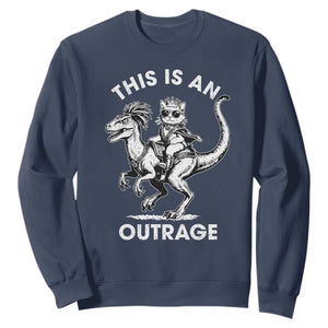 Dungeon Cat This Is An Outrage Sweatshirt Funny Princess Cat Riding Dinosaur TS11 Navy Print Your Wear
