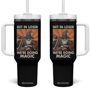 Funny Wizard RPG Gamer Tumbler With Handle Get In Loser We Are Doing Magic TS11 One Size: 40 oz Black Print Your Wear