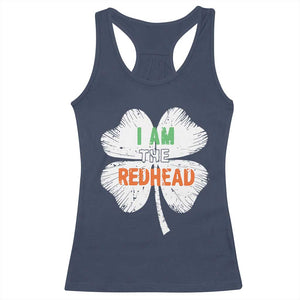 Funny Irish St Patrick's Day I Am The Redhead Racerback Tank Top Vintage Clover Shamrock TS11 Navy Print Your Wear