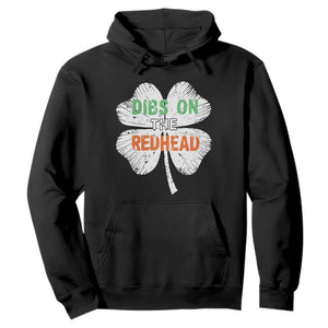 Funny Irish St Patrick's Day Dibs On The Redhead Hoodie Vintage Clover Shamrock TS11 Black Print Your Wear