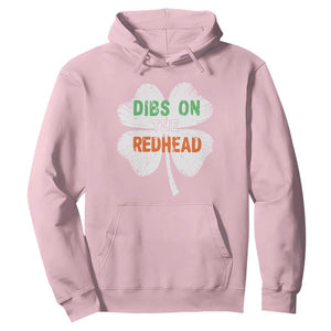 Funny Irish St Patrick's Day Dibs On The Redhead Hoodie Vintage Clover Shamrock TS11 Light Pink Print Your Wear