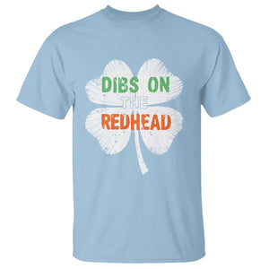 Funny Irish St Patrick's Day Dibs On The Redhead T Shirt Vintage Clover Shamrock TS11 Light Blue Print Your Wear