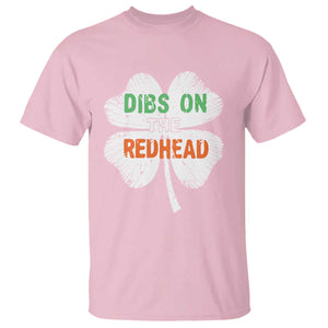 Funny Irish St Patrick's Day Dibs On The Redhead T Shirt Vintage Clover Shamrock TS11 Light Pink Print Your Wear