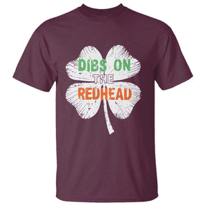 Funny Irish St Patrick's Day Dibs On The Redhead T Shirt Vintage Clover Shamrock TS11 Maroon Print Your Wear