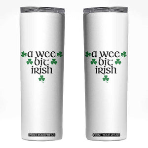 Funny Irish Heritage Skinny Tumbler A Wee Bit Irish St Patrick's Day Shamrock TS11 White Print Your Wear