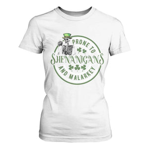 Funny Irish Prone To Shenanigans And Malarkey St Patrick's Day T Shirt For Women Skeleton Beer Drinking TS11 White Print Your Wear