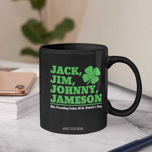 Funny St Patricks Day Irish Fathers Jack Jim Johnny Jameson Coffee Mug TS11 Print Your Wear