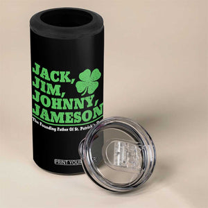 Funny St Patricks Day Irish Fathers Jack Jim Johnny Jameson 4 in 1 Can Cooler Tumbler TS11 Print Your Wear