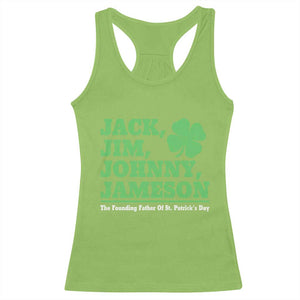 Funny St Patricks Day Irish Fathers Jack Jim Johnny Jameson Racerback Tank Top TS11 Lime Print Your Wear