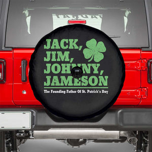 Funny St Patricks Day Irish Fathers Jack Jim Johnny Jameson Spare Tire Cover TS11 Black Print Your Wear