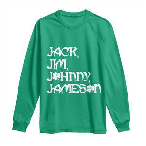 Jack Jim Johnny Jameson St Patricks Day Whiskey Shamrock Long Sleeve Shirt TS11 Irish Green Print Your Wear