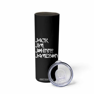 Jack Jim Johnny Jameson St Patricks Day Whiskey Shamrock Skinny Tumbler TS11 Print Your Wear