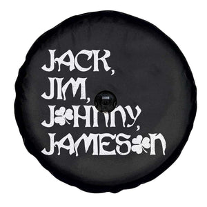 Jack Jim Johnny Jameson St Patricks Day Whiskey Shamrock Spare Tire Cover TS11 Print Your Wear