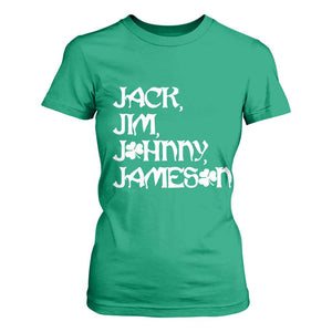 Jack Jim Johnny Jameson St Patricks Day Whiskey Shamrock T Shirt For Women TS11 Irish Green Print Your Wear