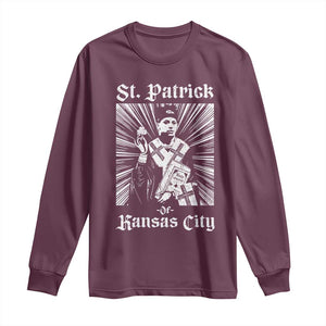 St Patrick Of Kansas City Long Sleeve Shirt Funny St Patricks Day Missouri State Football Fan TS11 Maroon Print Your Wear