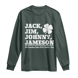 Funny St Patricks Day Irish Fathers Jack Jim Johnny Jameson Vintage Clover Long Sleeve Shirt TS11 Dark Forest Green Print Your Wear