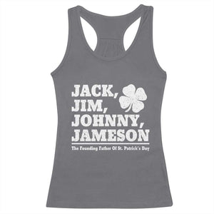Funny St Patricks Day Irish Fathers Jack Jim Johnny Jameson Vintage Clover Racerback Tank Top TS11 Charcoal Print Your Wear