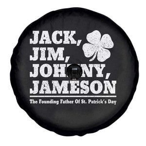 Funny St Patricks Day Irish Fathers Jack Jim Johnny Jameson Vintage Clover Spare Tire Cover TS11 Print Your Wear