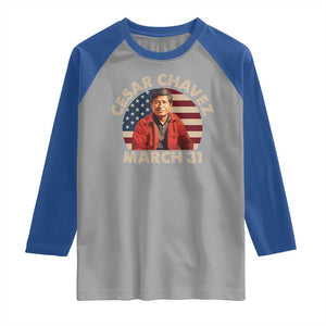 Cesar Chavez Day Raglan Shirt March Holiday Hispanic Heritage American Flag TS11 Sport Gray Royal Print Your Wear