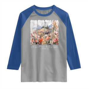 He Is Not Here He Has Risen Raglan Shirt Christian Easter Religious Bible Verse TS11 Sport Gray Royal Print Your Wear
