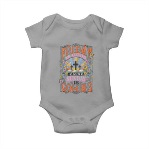 Good Friday Easter Day Baby Onesie Friday Is Good Cause Sunday Is Coming TS11 Sport Gray Print Your Wear