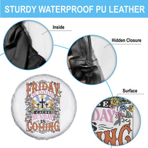 Good Friday Easter Day Spare Tire Cover Friday Is Good Cause Sunday Is Coming TS11 Print Your Wear