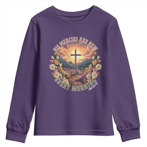 His Mercies Are New Every Morning Youth Sweatshirt Good Friday Religious Christian Bible Verse TS11 Purple Print Your Wear