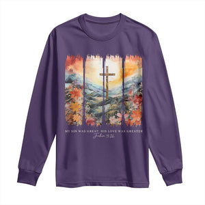 My Sin Was Great His Love Was Greater Long Sleeve Shirt Christian Easter Religious Bible Verse TS11 Purple Print Your Wear