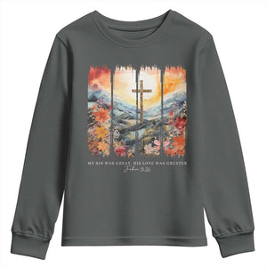 My Sin Was Great His Love Was Greater Youth Sweatshirt Christian Easter Religious Bible Verse TS11 Dark Heather Print Your Wear