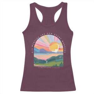 His Mercies Are New Every Morning Racerback Tank Top Religious Christian Bible Verse TS11 Maroon Print Your Wear