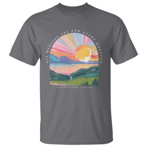 His Mercies Are New Every Morning T Shirt Religious Christian Bible Verse TS11 Charcoal Print Your Wear