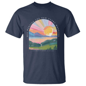 His Mercies Are New Every Morning T Shirt Religious Christian Bible Verse TS11 Navy Print Your Wear