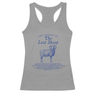 The Parable Of The Lost Sheep Racerback Tank Top Christian Bible Verse Matthew 18 TS11 Sport Gray Print Your Wear