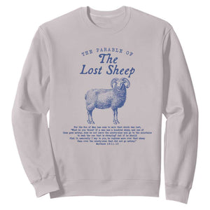 The Parable Of The Lost Sheep Sweatshirt Christian Bible Verse Matthew 18 TS11 Ice Gray Print Your Wear