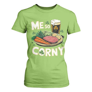 Funny St Patricks Day Me So Corny T Shirt For Women Stout Irish Corned Beef TS11 Lime Print Your Wear