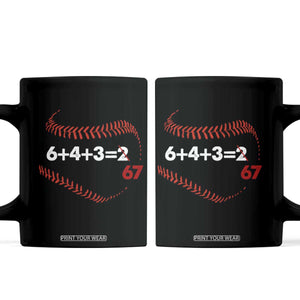 Funny 6432 67 Baseball Coffee Mug Double Play Outs Baseball Player TS11 Black Print Your Wear