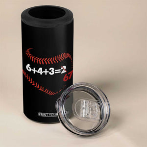 Funny 6432 67 Baseball 4 in 1 Can Cooler Tumbler Double Play Outs Baseball Player TS11 Print Your Wear