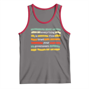 Everything Is Fine Trust Your Government Tank Top Retro Political Statement TS11 Deep Heather Red Print Your Wear