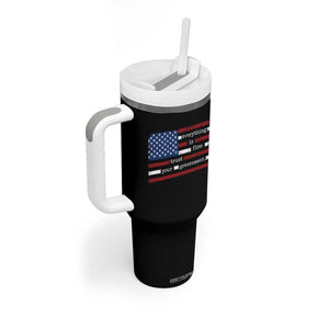 Everything Is Fine Trust Your Government Tumbler With Handle Funny Political American Flag TS11 Print Your Wear