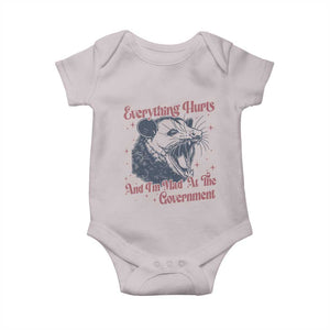 Everything Hurts And I Am Mad At The Government Baby Onesie Funny Burnout Possum TS11 Ice Gray Print Your Wear